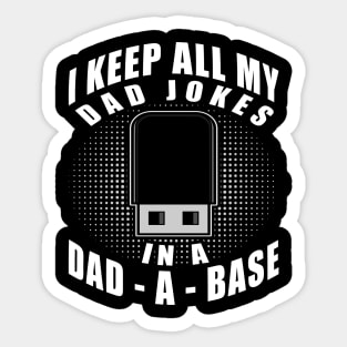 I Keep All My Dad Jokes Funny Quote Daddy Husband Sticker